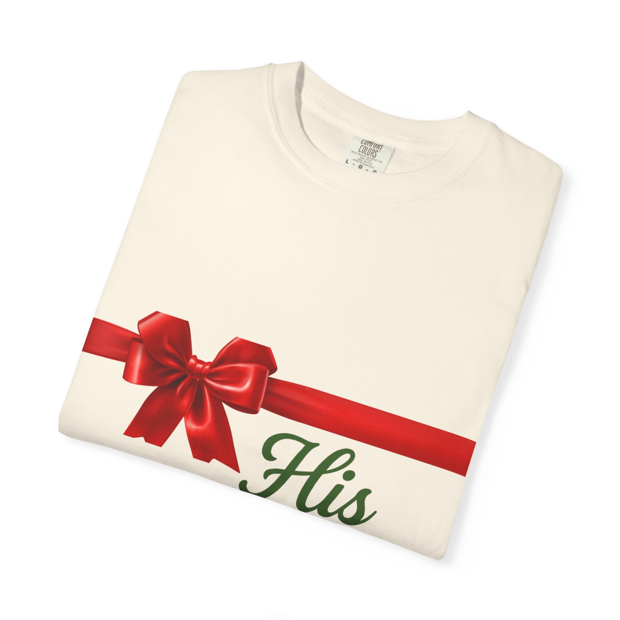 His Favorite Gift - Unisex Garment-Dyed T-shirt