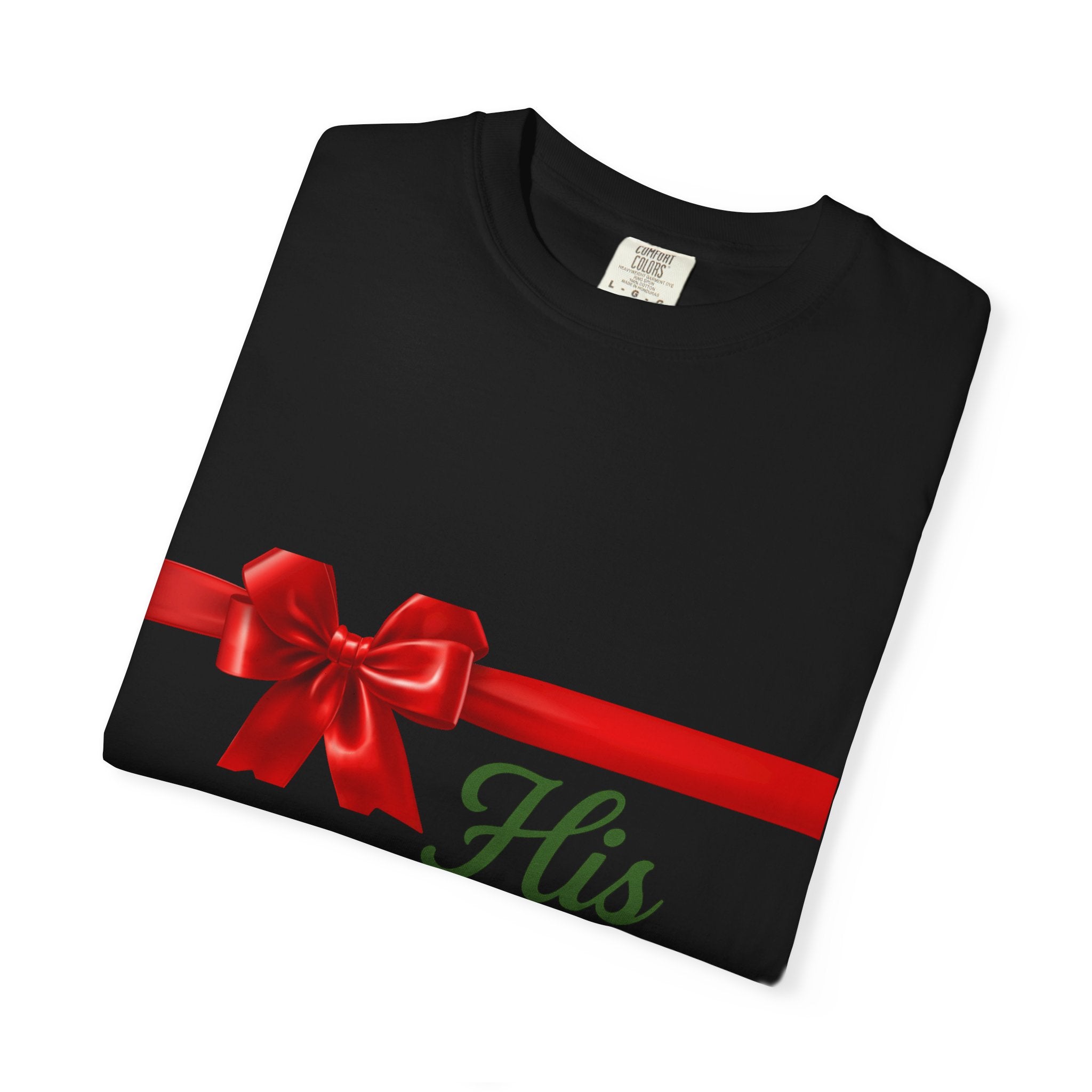 His Favorite Gift - Unisex Garment-Dyed T-shirt