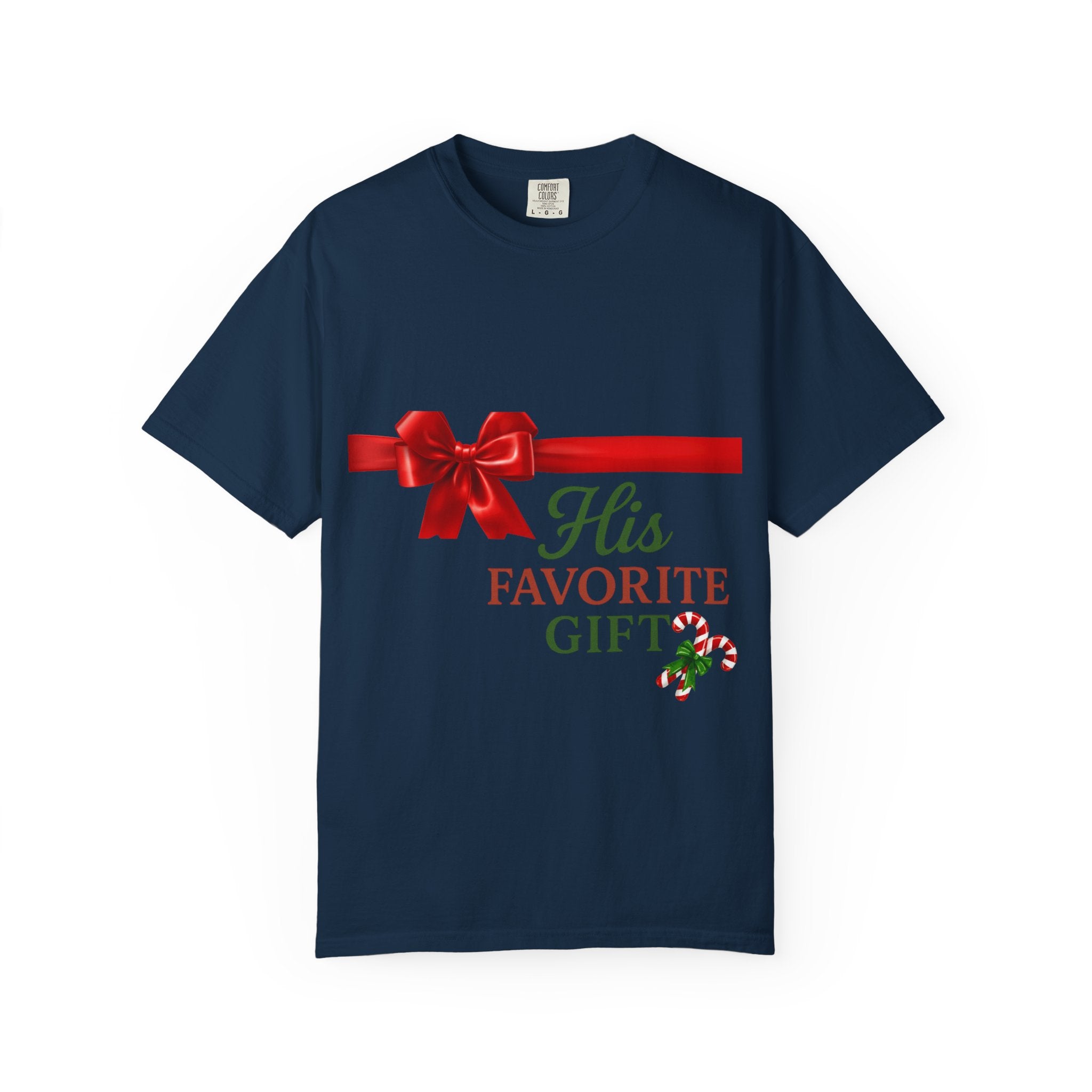 His Favorite Gift - Unisex Garment-Dyed T-shirt