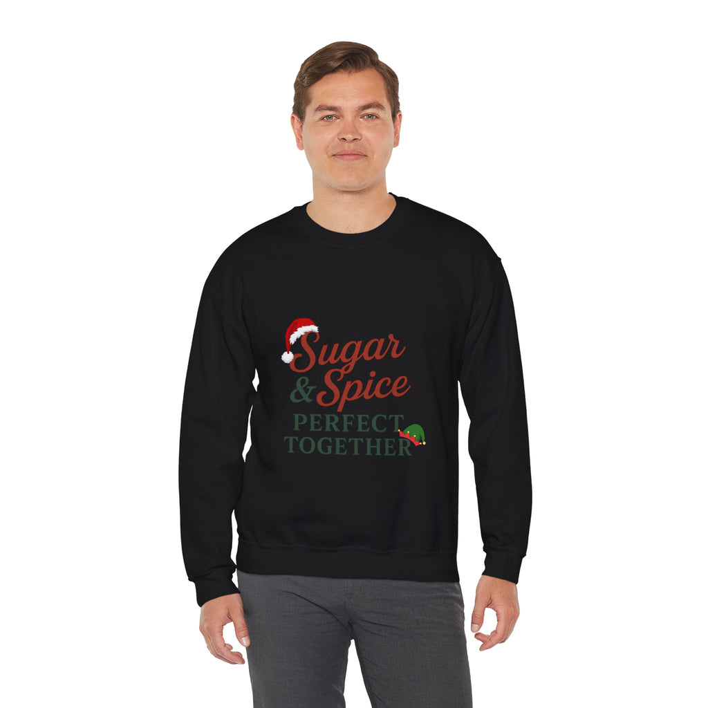 Matching His & Her's Sugar and Spice Perfect Together - Crewneck Sweatshirt
